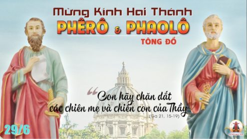 29.6.2022 – Thứ Tư Tuần XIII Thường Niên – Lễ Thánh Phêrô Và Thánh Phaolô Tông Đồ