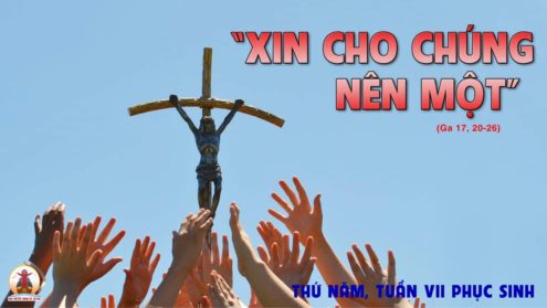 02.6.2022 – Thứ Năm Tuần VII Phục Sinh