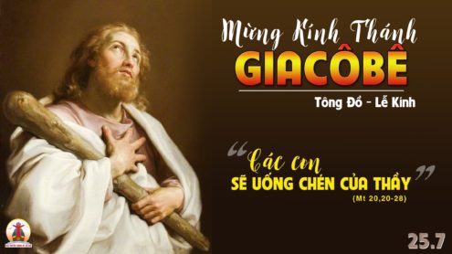 25.7.2022 – Thứ Hai Tuần XVI Thường Niên – Thánh Giacôbê, Tông Đồ