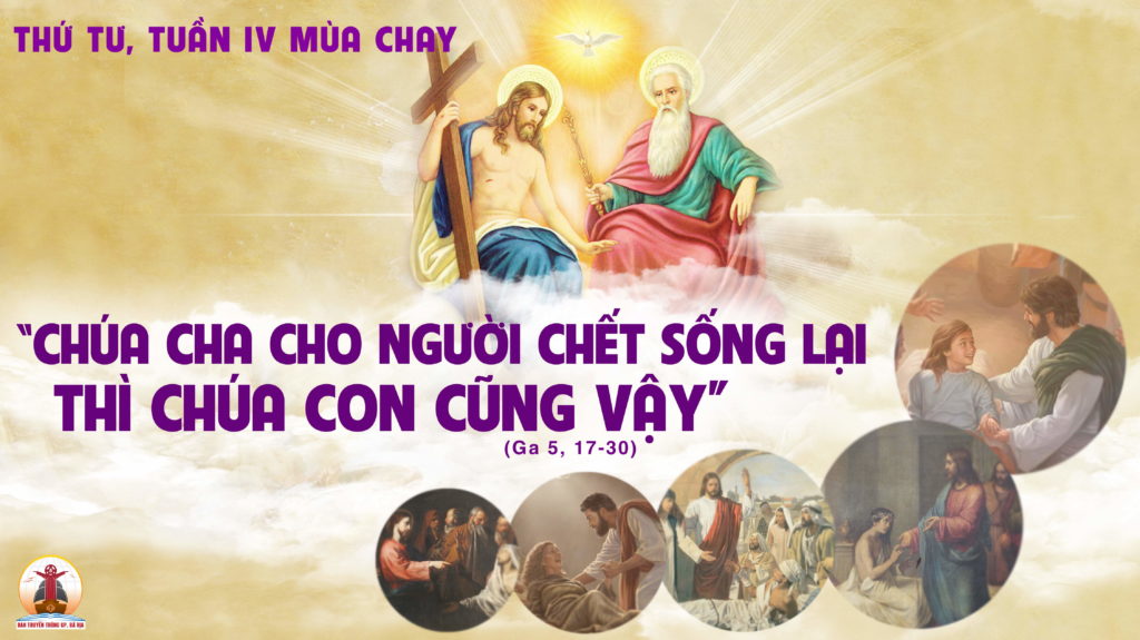 30.3.2022 – Thứ Tư Tuần IV Mùa Chay