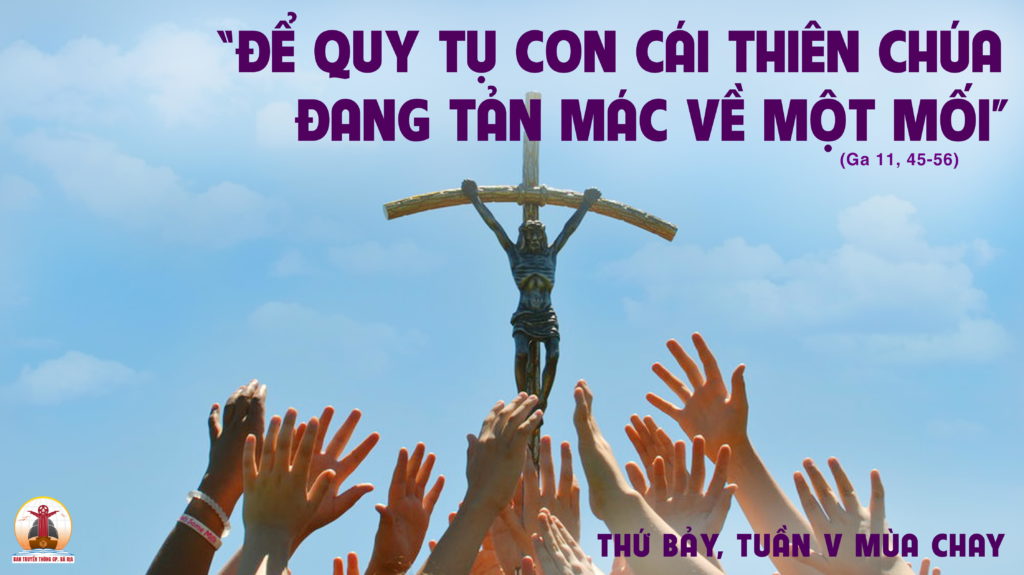 09.4.2022 – Thứ Bảy Tuần V Mùa Chay