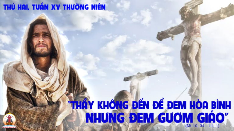 11.7.2022 – Thứ Hai Tuần XV Thường Niên