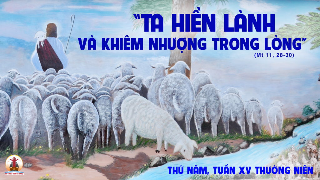 14.7.2022 – Thứ Năm Tuần XV Thường Niên