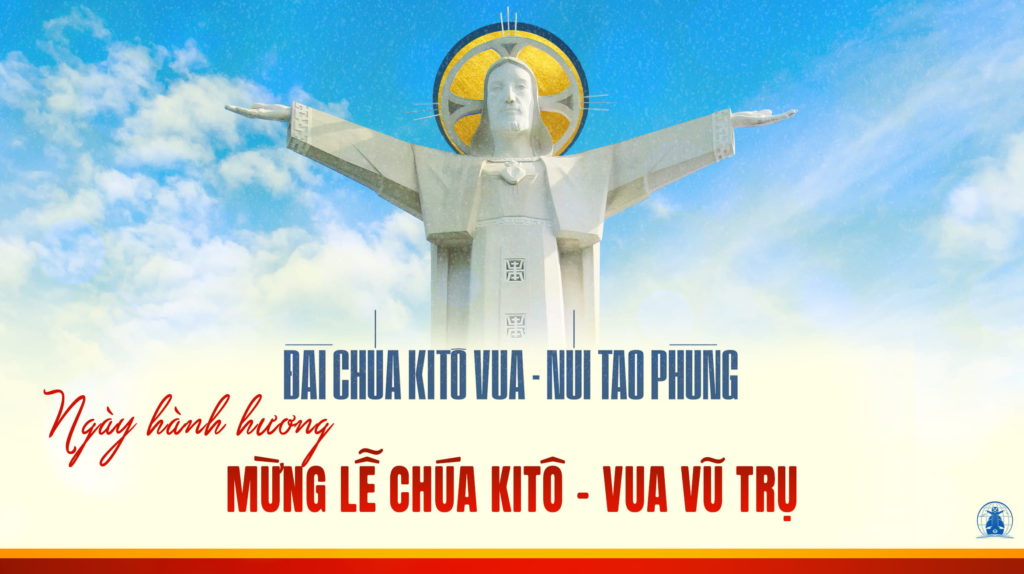 THÔNG BÁO: Ngày hành hương mừng đại lễ Chúa Kitô – Vua Vũ Trụ: 20.11.2022