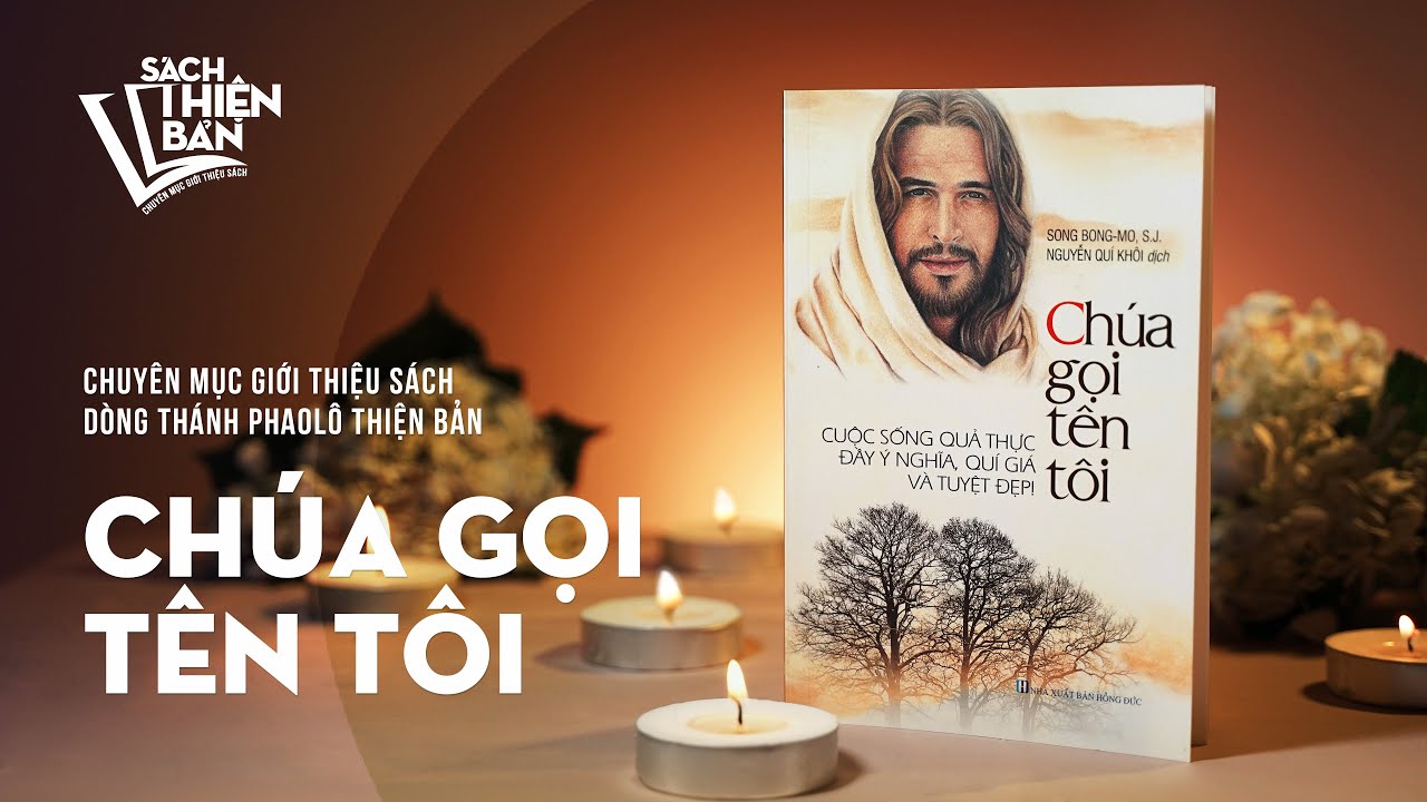 [Giới thiệu sách] CHÚA GỌI TÊN TÔI