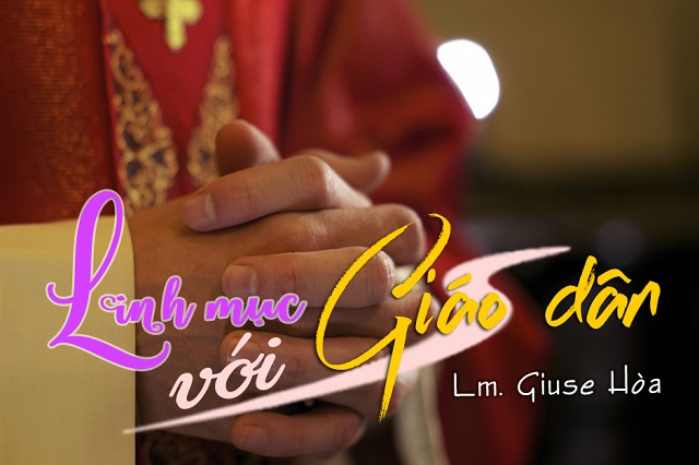 LINH MỤC VỚI GIÁO DÂN