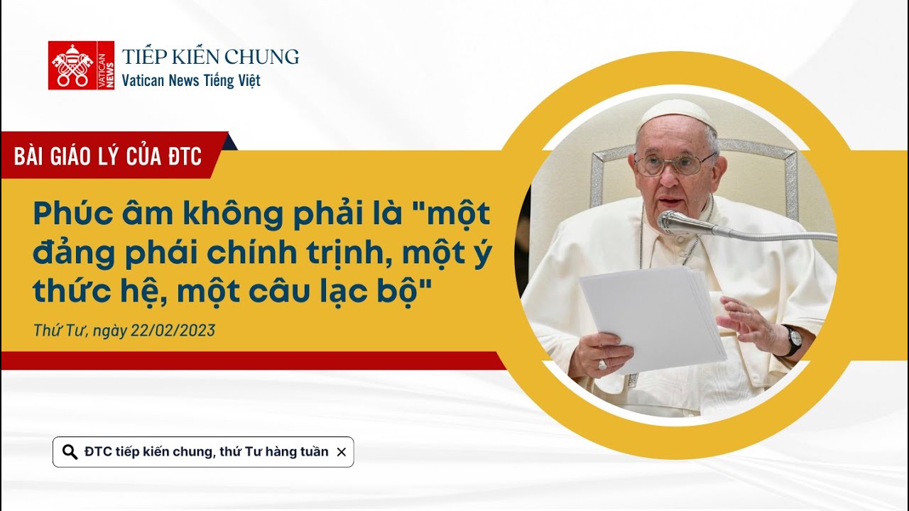 Tiếp kiến chung 22-02-2023 – Giáo lý loan báo Tin Mừng – Hãy đi và làm phép rửa